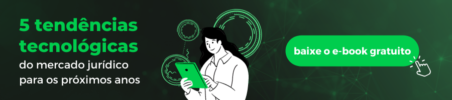 banner com a chamada para download gratuito de um e-book de "5 tendências tecnológicas do mercado jurídico para os próximos anos"