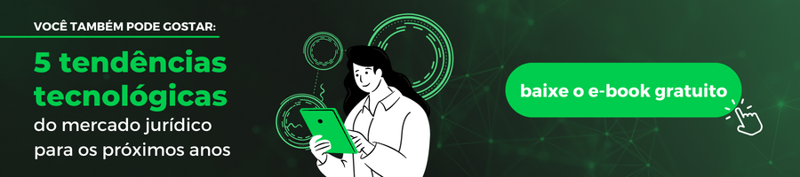 banner escrito: "você também pode gostar: 5 tendências tecnológicas do mercado jurídico para os próximos anos" e com um botão indicado para ser clicado escrito "baixe o e-book gratuito"